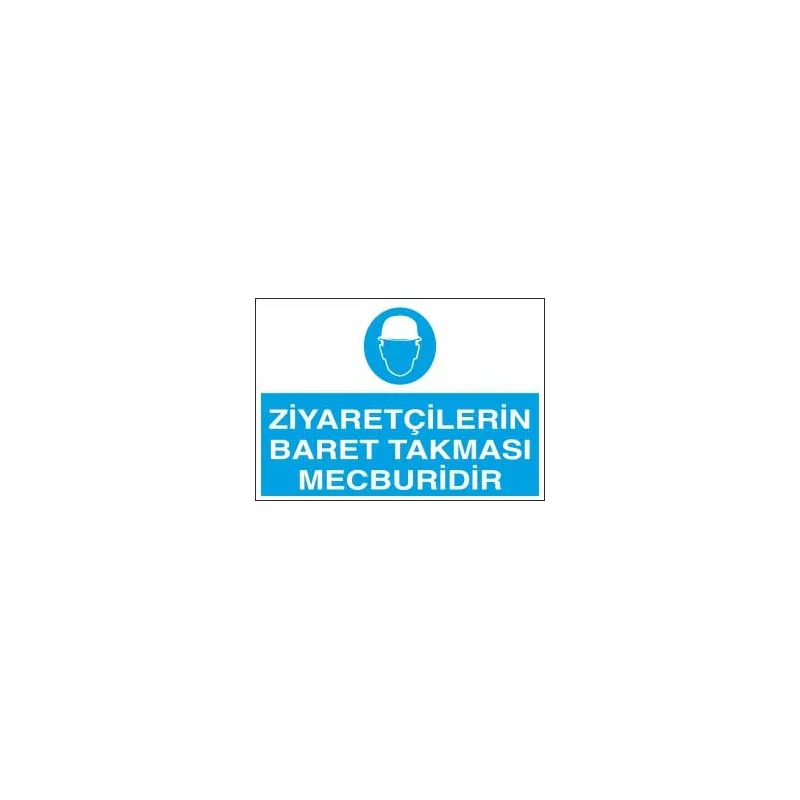 Ziyaretçilerin Baret Takması Mecburidir